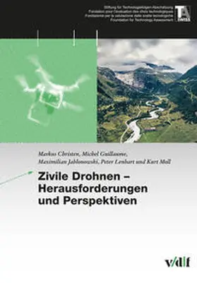 TA-SWISS / Christen / Guillaume |  Zivile Drohnen - Herausforderungen und Perspektiven | Buch |  Sack Fachmedien
