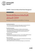 CUREM Center for Urban & Real Estate Management - Zurich |  Immobilienwirtschaft aktuell 2019 | Buch |  Sack Fachmedien