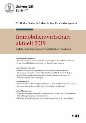 CUREM Center for Urban & Real Estate Management - Zurich | Immobilienwirtschaft aktuell 2019 | E-Book | sack.de