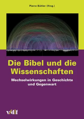 Bühler | Die Bibel und die Wissenschaften | E-Book | www.sack.de