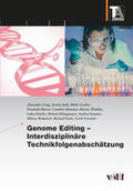 Lang / TA-SWISS / Wuketich |  Genome Editing - Interdisziplinäre Technikfolgenabschätzung | Buch |  Sack Fachmedien