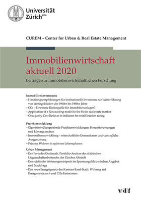 CUREM Center for Urban & Real Estate Management - Zurich | Immobilienwirtschaft aktuell 2020 | Buch | 978-3-7281-4009-8 | sack.de