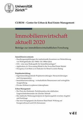 CUREM Center for Urban & Real Estate Management - Zurich | Immobilienwirtschaft aktuell 2020 | E-Book | sack.de