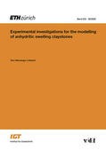 Wanninger (-Huber) |  Experimental investigations for the modelling of anhydritic swelling claystones | Buch |  Sack Fachmedien
