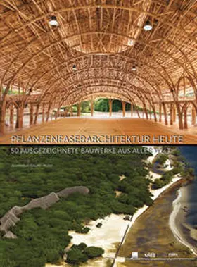 Gauzin-Müller |  Pflanzenfaserarchitektur heute | Buch |  Sack Fachmedien