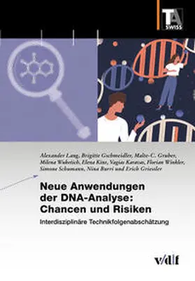 Lang / Gschmeidler / Gruber |  Neue Anwendungen der DNA-Analyse: Chancen und Risiken | Buch |  Sack Fachmedien
