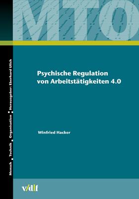 Hacker | Psychische Regulation von Arbeitstätigkeiten 4.0 | E-Book | sack.de