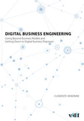Minonne | Digital Business Engineering | Buch | 978-3-7281-4076-0 | sack.de