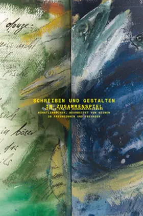 Späth / Kantonsbibliothek Vadiana St. Gallen |  Schreiben und Gestalten im Zusammenspiel. | Buch |  Sack Fachmedien