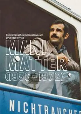 Meichtry / Meyer / Meichtry Wilfried |  Mani Matter (1936 - 1972) | Buch |  Sack Fachmedien