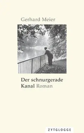 Meier |  Der schnurgerade Kanal | Buch |  Sack Fachmedien