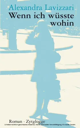 Lavizzari |  Wenn ich wüsste wohin | eBook | Sack Fachmedien