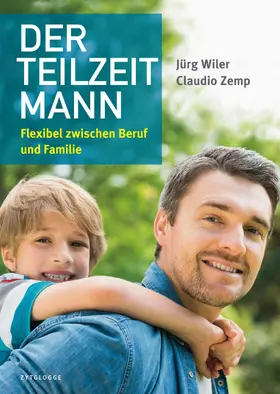 Wiler / Zemp |  Der Teilzeitmann | eBook | Sack Fachmedien