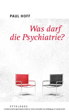 Hoff |  Was darf die Psychiatrie? | eBook | Sack Fachmedien
