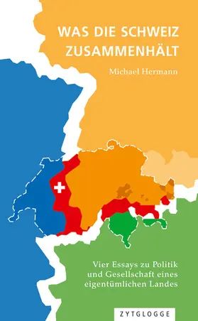 Hermann |  Was die Schweiz zusammenhält | eBook | Sack Fachmedien