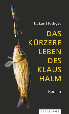 Holliger |  Das kürzere Leben des Klaus Halm | eBook | Sack Fachmedien