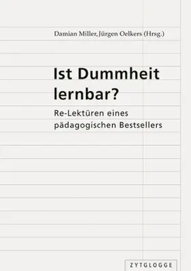 Miller / Oelkers |  Ist Dummheit lernbar? | eBook | Sack Fachmedien