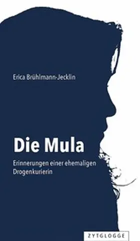 Brühlmann-Jecklin | Die Mula | E-Book | www.sack.de
