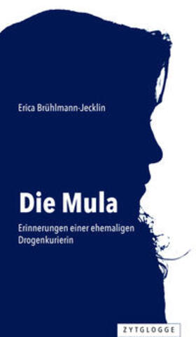 Brühlmann-Jecklin | Die Mula | E-Book | sack.de