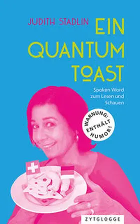 Stadlin |  Ein Quantum Toast | eBook | Sack Fachmedien