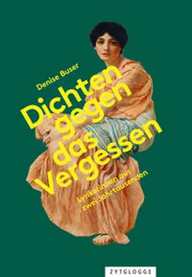 Buser |  Dichten gegen das Vergessen | eBook | Sack Fachmedien