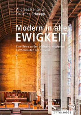 Nentwich / Schnapp |  Modern in alle Ewigkeit | Buch |  Sack Fachmedien