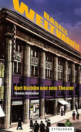 Blubacher |  Basels Weltvariété | Buch |  Sack Fachmedien