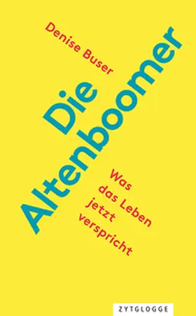 Buser |  Die Altenboomer | Buch |  Sack Fachmedien
