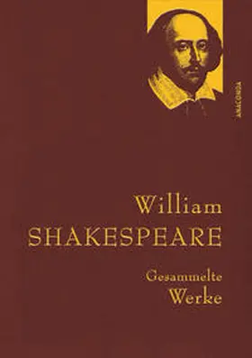 Shakespeare |  William Shakespeare - Gesammelte Werke | Buch |  Sack Fachmedien