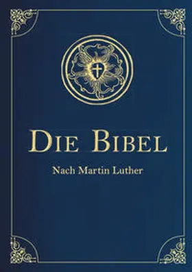Luther |  Die Bibel - Altes und Neues Testament (Cabra-Leder-Ausgabe) | Buch |  Sack Fachmedien