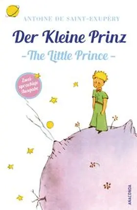 Saint-Exupéry |  Der Kleine Prinz / Little Prince (zweisprachige Ausgabe) | Buch |  Sack Fachmedien