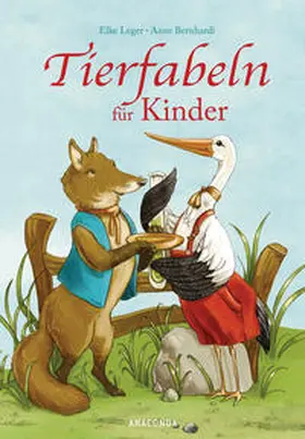 Leger / Bernhardi |  Tierfabeln für Kinder | Buch |  Sack Fachmedien