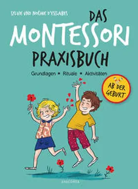 D'Esclaibes |  Das Montessori-Praxisbuch | Buch |  Sack Fachmedien