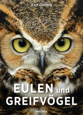 Gutjahr |  Eulen und Greifvögel | Buch |  Sack Fachmedien