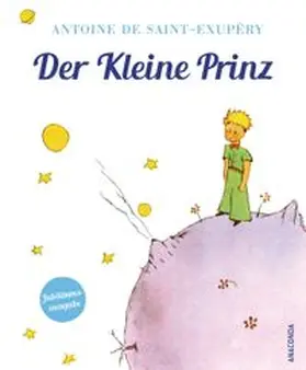 Saint-Exupéry |  Antoine de Saint-Exupéry, Der Kleine Prinz (Geschenkausgabe mit Schutzumschlag) | Buch |  Sack Fachmedien