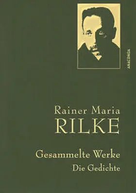 Rilke |  Gesammelte Werke. Die Gedichte. | Buch |  Sack Fachmedien