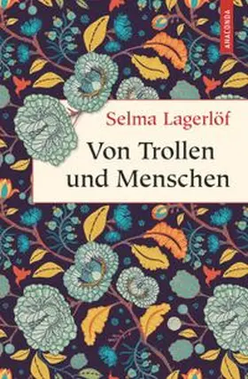 Lagerlöf |  Von Trollen und Menschen | Buch |  Sack Fachmedien