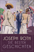 Roth / Graf |  Joseph Roth - Die besten Geschichten | Buch |  Sack Fachmedien