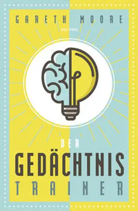 Moore |  Der Gedächtnistrainer | Buch |  Sack Fachmedien