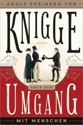 Knigge |  Über den Umgang mit Menschen | Buch |  Sack Fachmedien