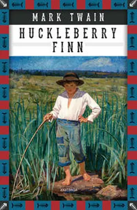 Twain |  Mark Twain, Die Abenteuer des Huckleberry Finn | Buch |  Sack Fachmedien