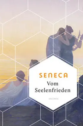 Seneca |  Vom Seelenfrieden | Buch |  Sack Fachmedien