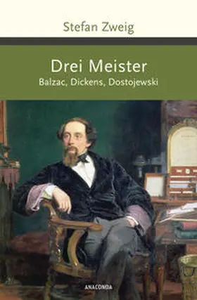 Zweig |  Drei Meister. Balzac, Dickens, Dostojewski | Buch |  Sack Fachmedien