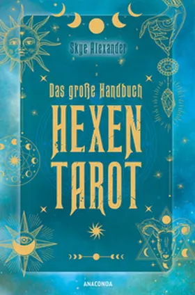 Alexander |  Das große Handbuch Hexen-Tarot | Buch |  Sack Fachmedien