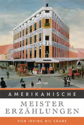 Schulze |  Amerikanische Meistererzählungen. Von Irving bis Crane | Buch |  Sack Fachmedien