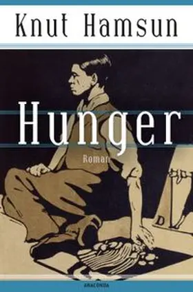 Hamsun | Hunger. Roman - Der skandinavische Klassiker | Buch | 978-3-7306-1216-3 | www.sack.de