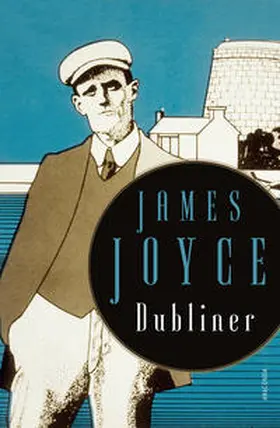 Joyce |  James Joyce, Dubliner - 15 teils autobiographisch geprägte Erzählungen | Buch |  Sack Fachmedien