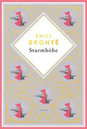 Brontë / Bronte¨ |  Sturmhöhe. Vollständige Ausgabe des englischen Klassikers. Schmuckausgabe mit Goldprägung | Buch |  Sack Fachmedien