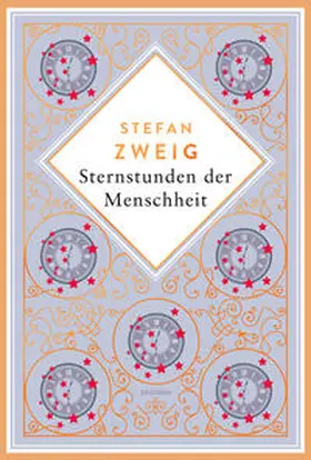 Zweig |  Sternstunden der Menschheit. Schmuckausgabe mit Kupferprägung | Buch |  Sack Fachmedien