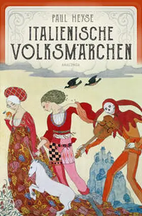 Heyse |  Italienische Volksmärchen. Mit stimmungsvollen Illustrationen von Max Wechsler | Buch |  Sack Fachmedien